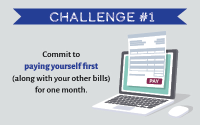 Challenge 1 - Pay Yourself First